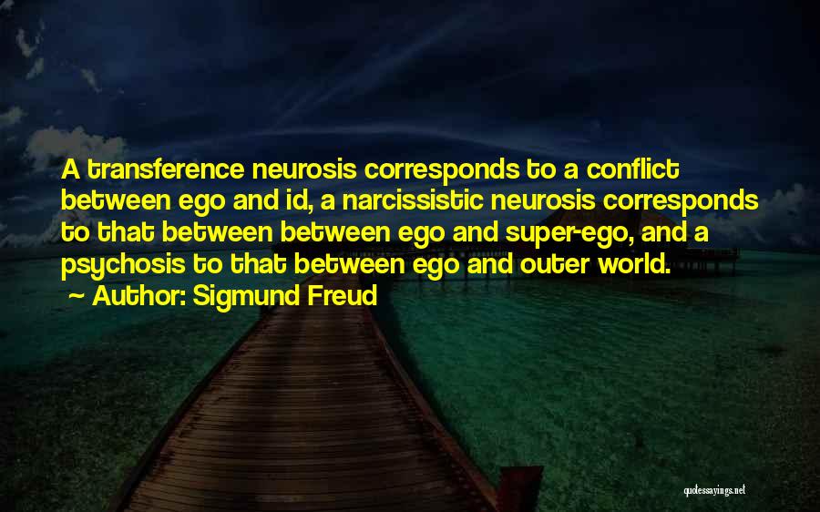 My Super Ego Quotes By Sigmund Freud
