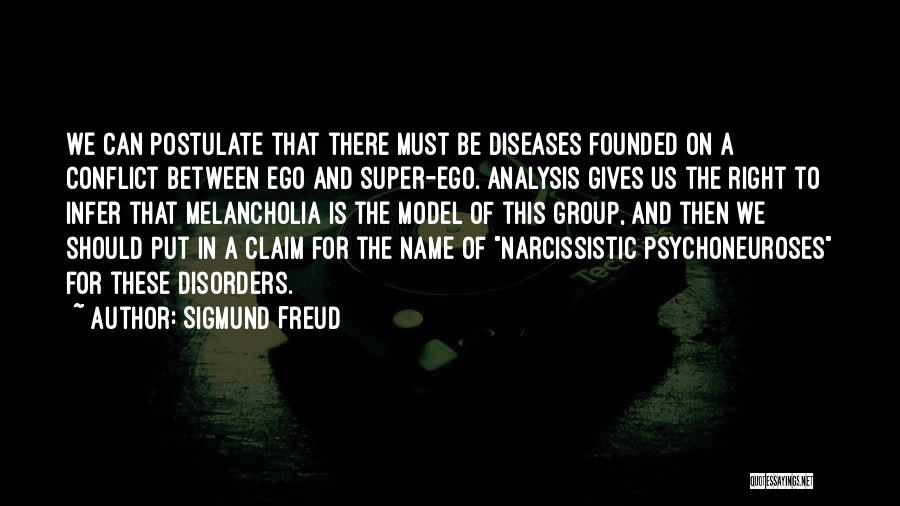 My Super Ego Quotes By Sigmund Freud