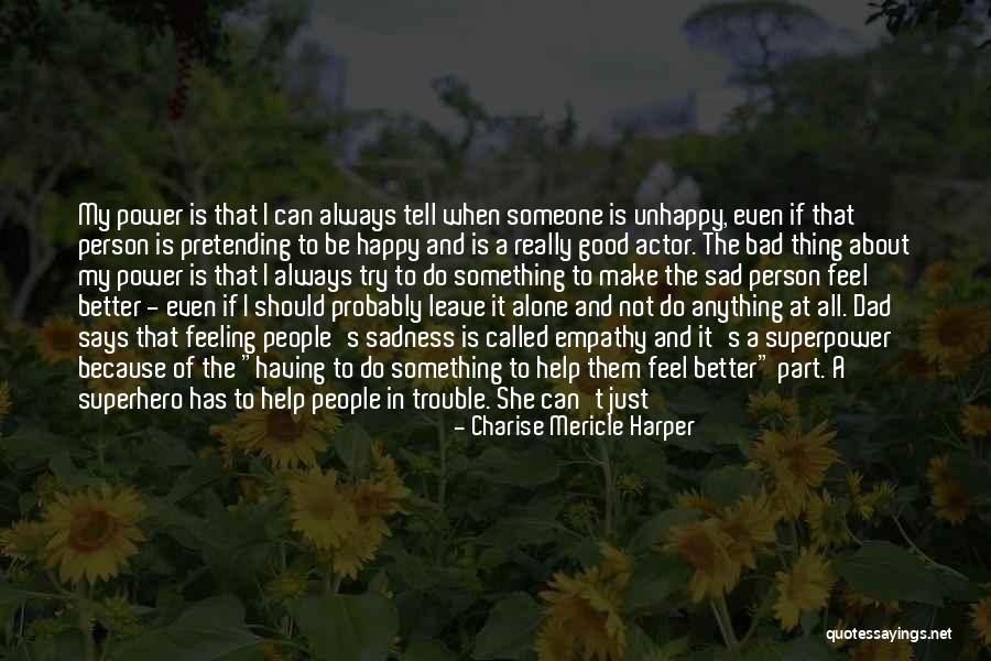 My Superpower Quotes By Charise Mericle Harper My Superpower Quotes By Charise Mericle Harper