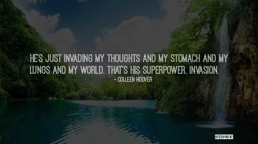 My Superpower Quotes By Colleen Hoover My Superpower Quotes By Colleen Hoover