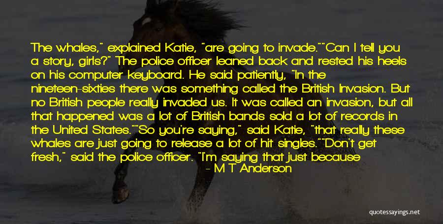 My Superpower Quotes By M T Anderson My Superpower Quotes By M T Anderson