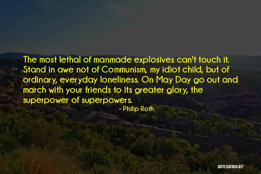 My Superpower Quotes By Philip Roth My Superpower Quotes By Philip Roth
