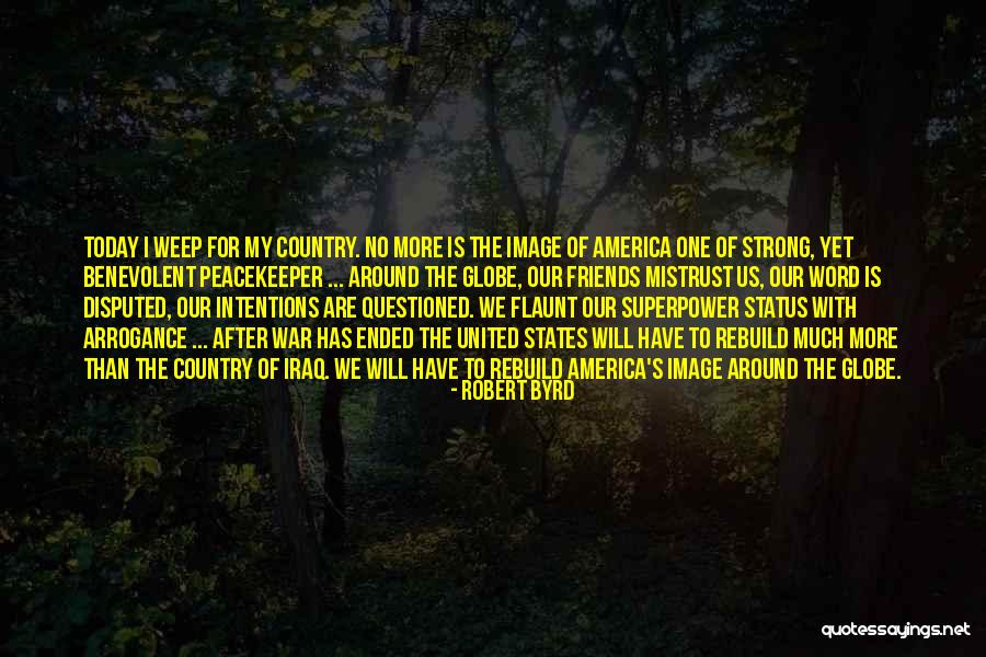 My Superpower Quotes By Robert Byrd My Superpower Quotes By Robert Byrd