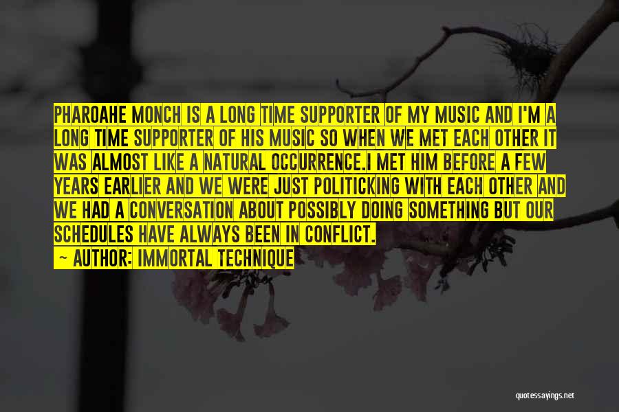 My Supporter Quotes By Immortal Technique