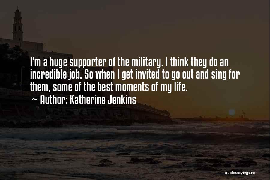 My Supporter Quotes By Katherine Jenkins