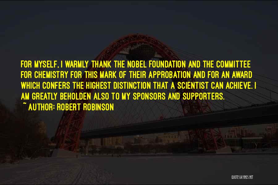 My Supporters Quotes By Robert Robinson