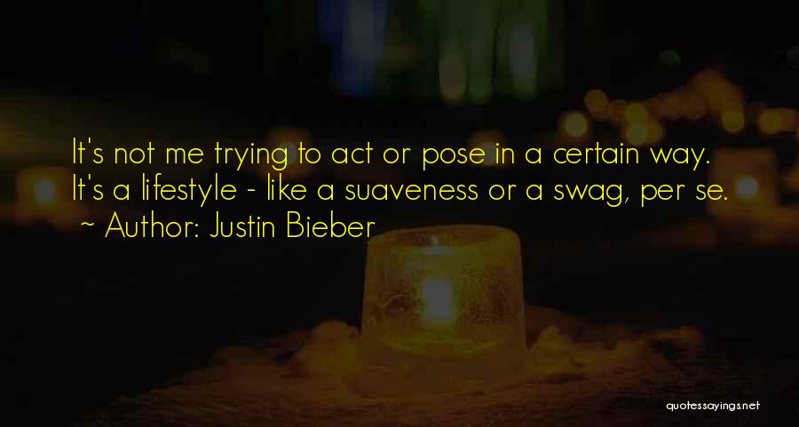 My Swag Quotes By Justin Bieber