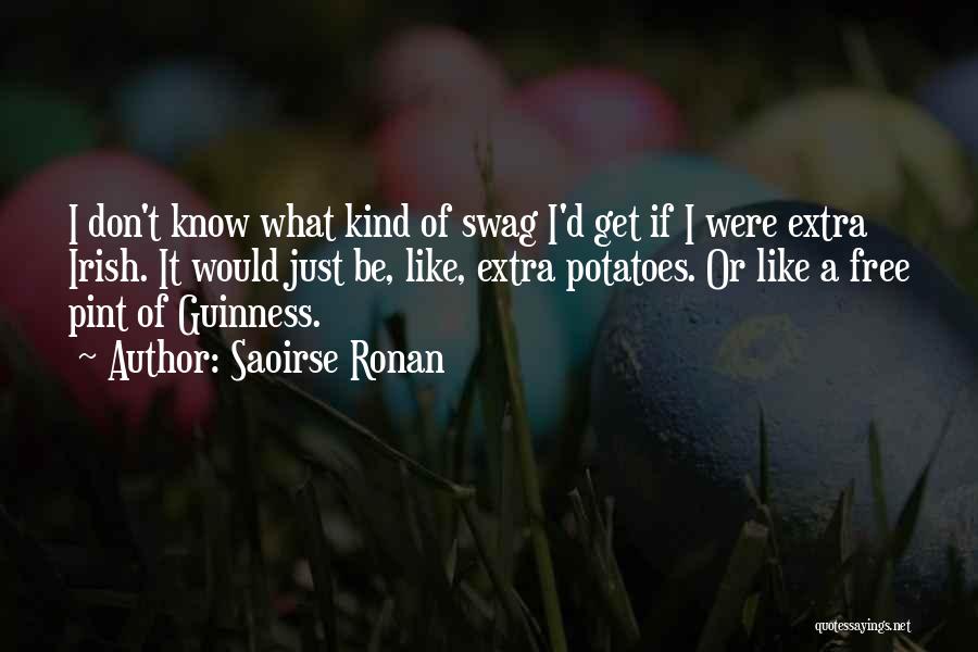 My Swag Quotes By Saoirse Ronan