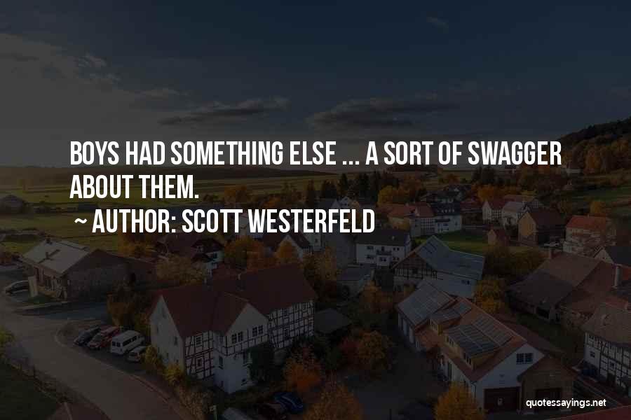 My Swag Quotes By Scott Westerfeld