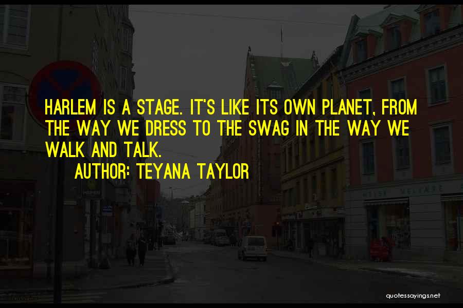 My Swag Quotes By Teyana Taylor