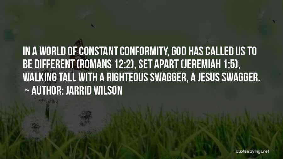 My Swagger Quotes By Jarrid Wilson