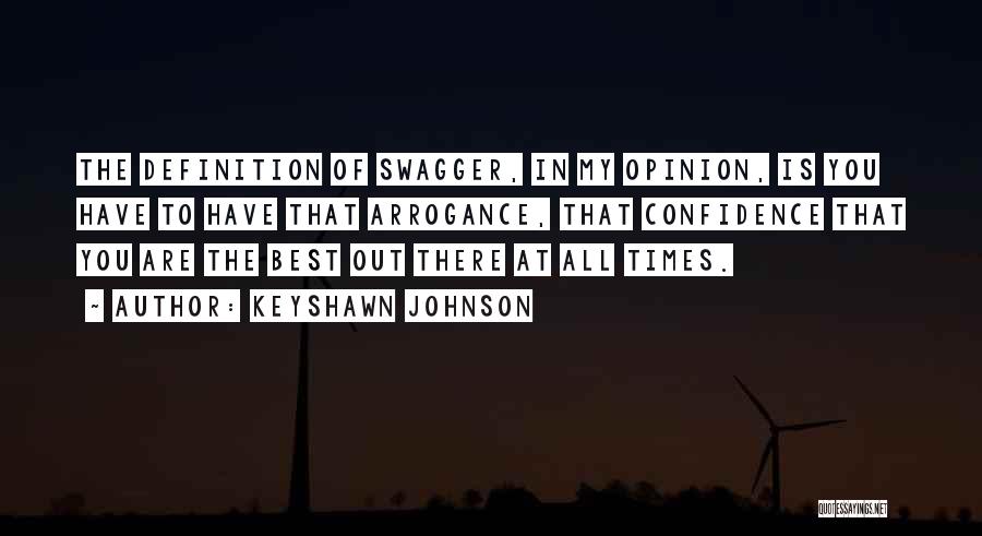 My Swagger Quotes By Keyshawn Johnson