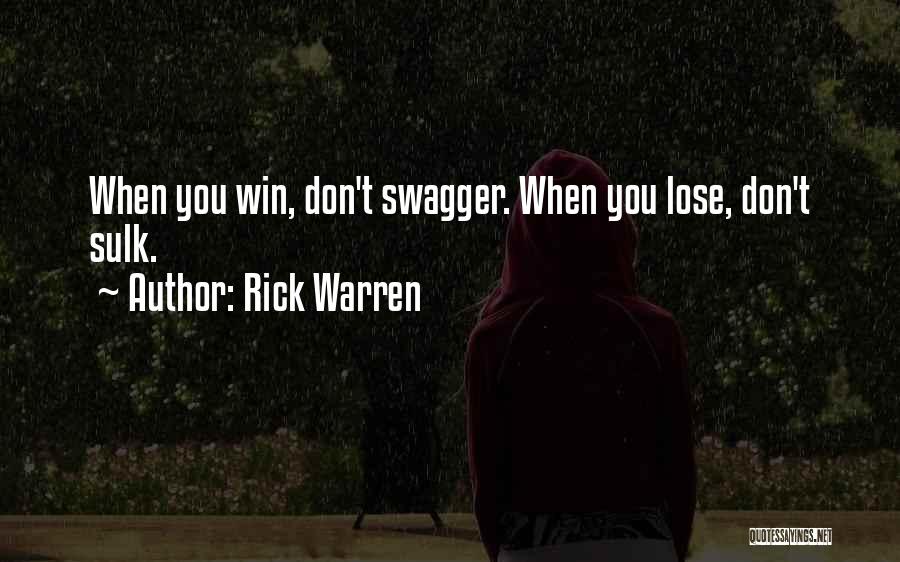 My Swagger Quotes By Rick Warren