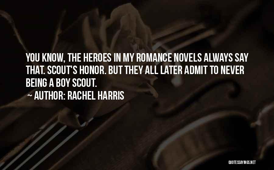 My Sweet Boy Quotes By Rachel Harris