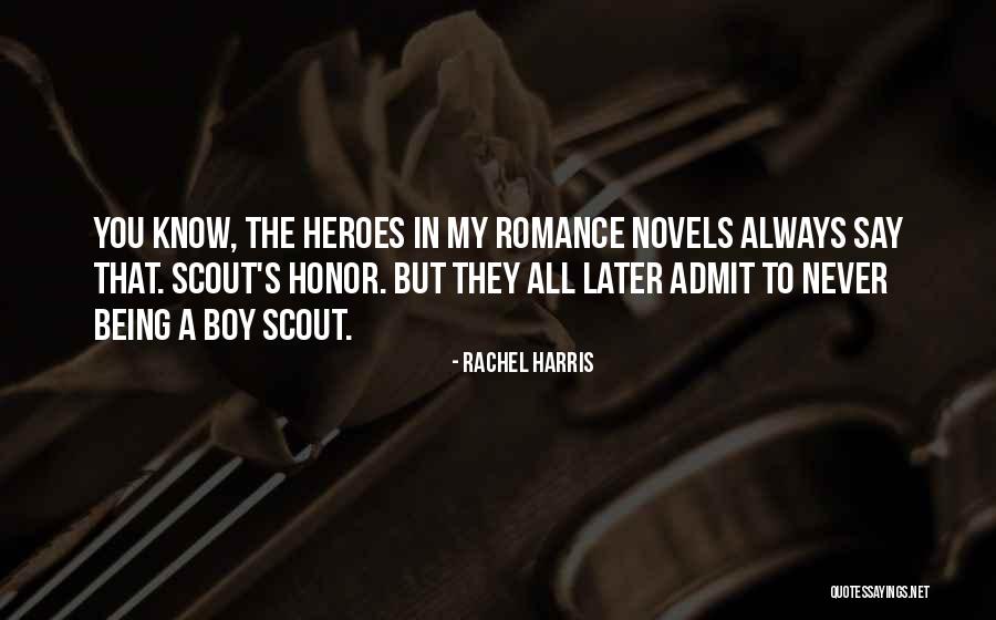 My Sweet Boy Quotes By Rachel Harris