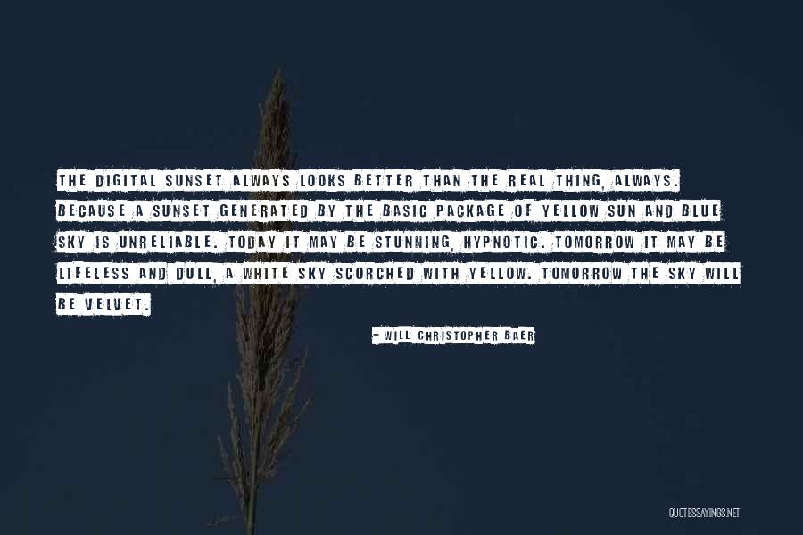 My Sweet Boyfriend Quotes By Will Christopher Baer My Sweet Boyfriend Quotes By Will Christopher Baer