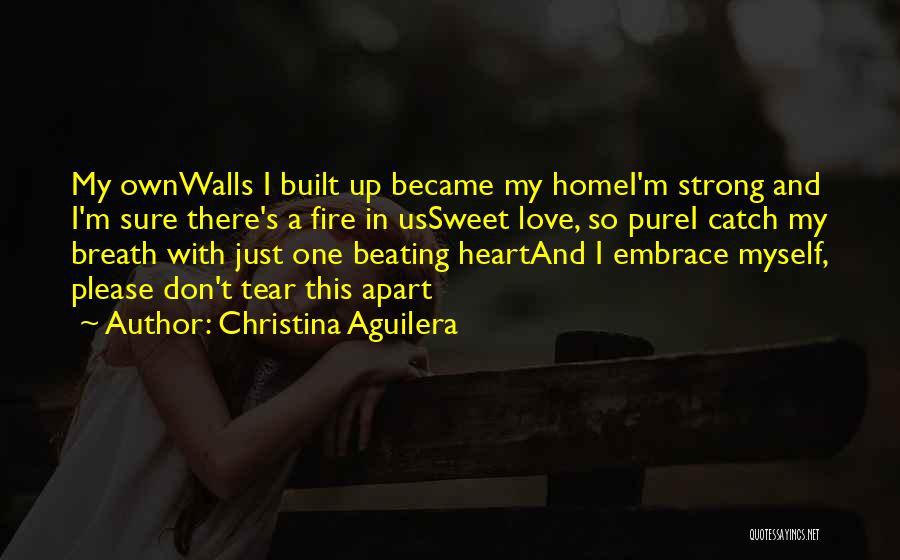 My Sweet Home Quotes By Christina Aguilera