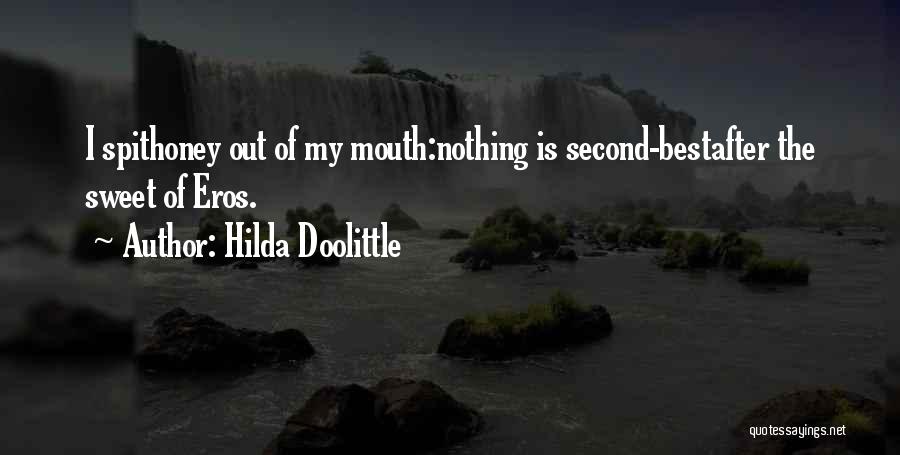 My Sweet Honey Quotes By Hilda Doolittle