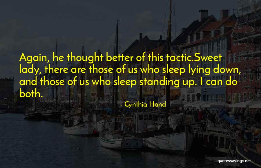 My Sweet Lady Quotes By Cynthia Hand My Sweet Lady Quotes By Cynthia Hand