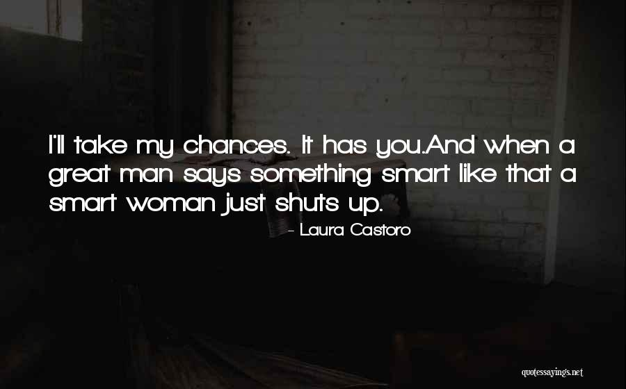 My Sweet Man Quotes By Laura Castoro