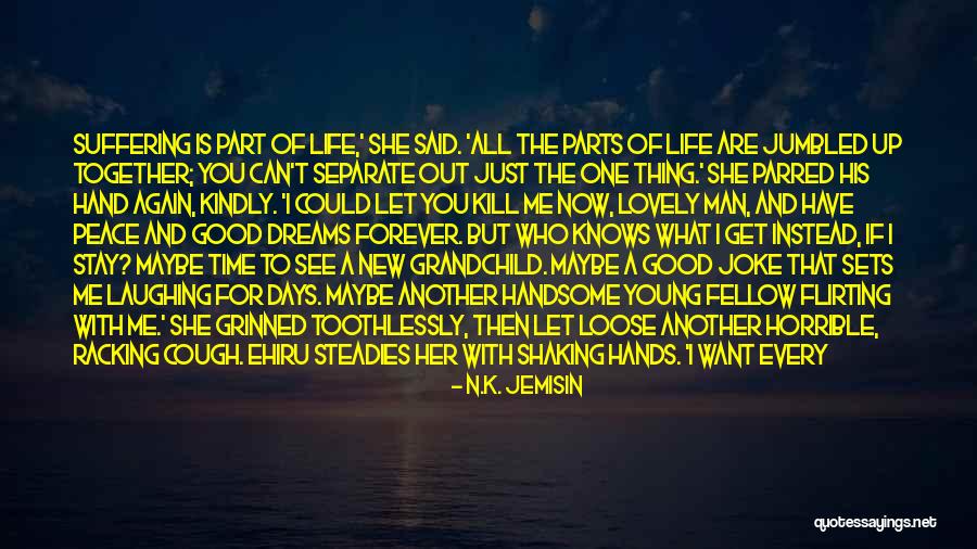 My Sweet Man Quotes By N.K. Jemisin My Sweet Man Quotes By N.K. Jemisin