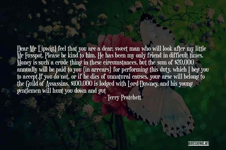My Sweet Man Quotes By Terry Pratchett My Sweet Man Quotes By Terry Pratchett