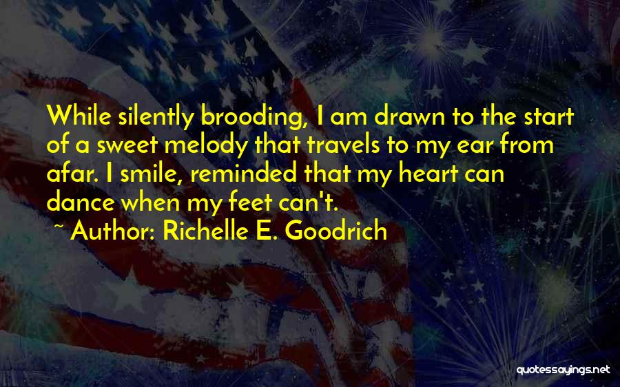 My Sweet Smile Quotes By Richelle E. Goodrich