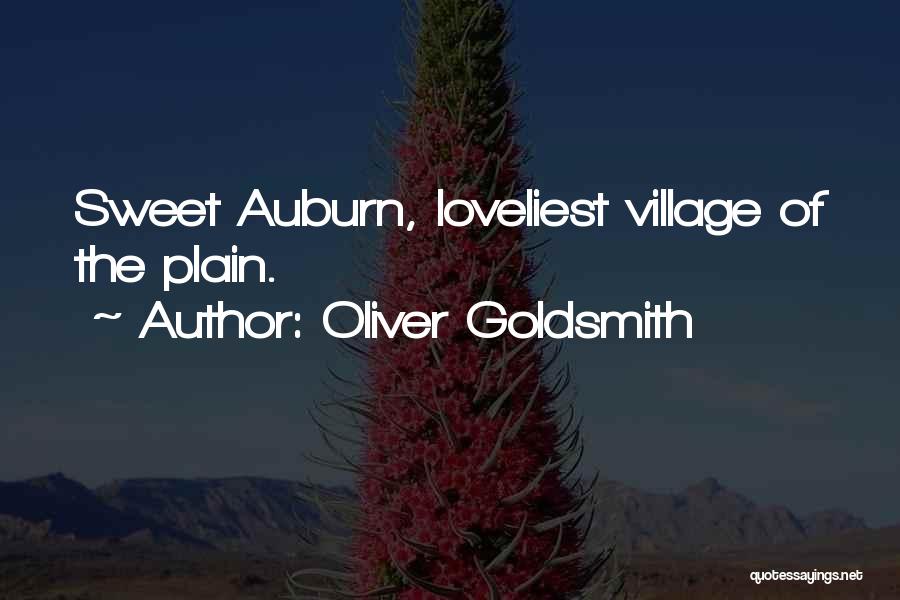 My Sweet Village Quotes By Oliver Goldsmith