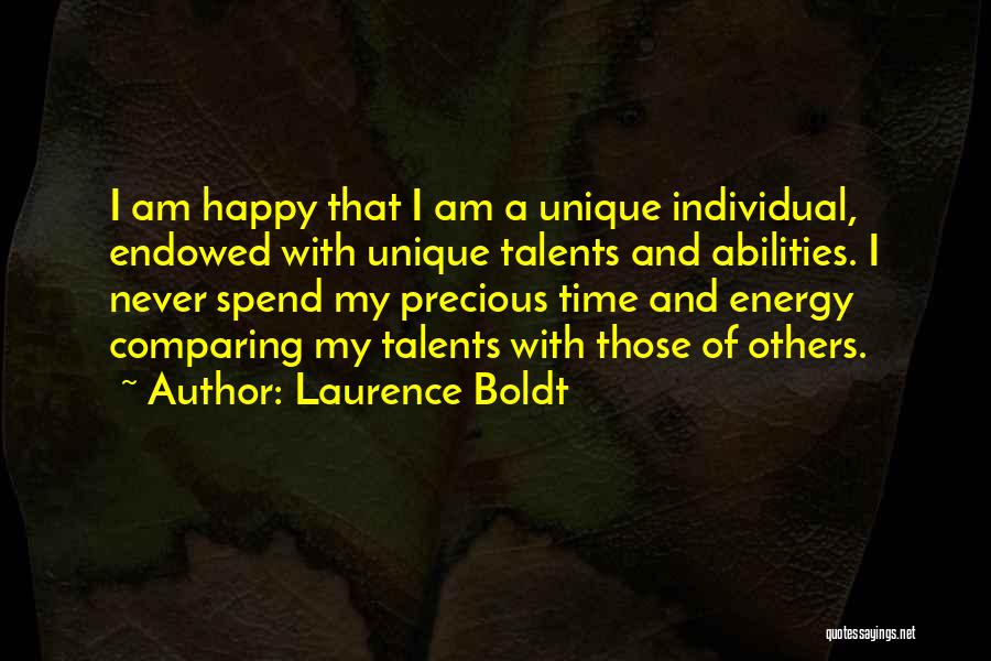 My Talents Quotes By Laurence Boldt