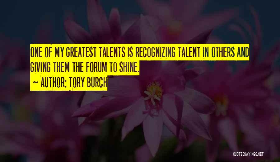 My Talents Quotes By Tory Burch