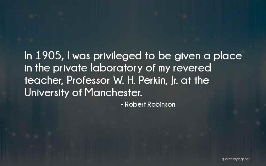 My Teacher Quotes By Robert Robinson My Teacher Quotes By Robert Robinson