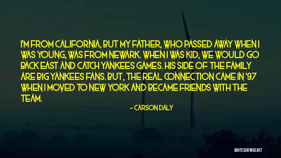 My Team Family Quotes By Carson Daly My Team Family Quotes By Carson Daly
