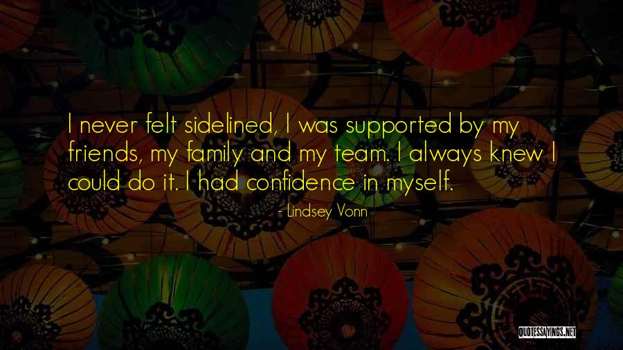 My Team Family Quotes By Lindsey Vonn My Team Family Quotes By Lindsey Vonn