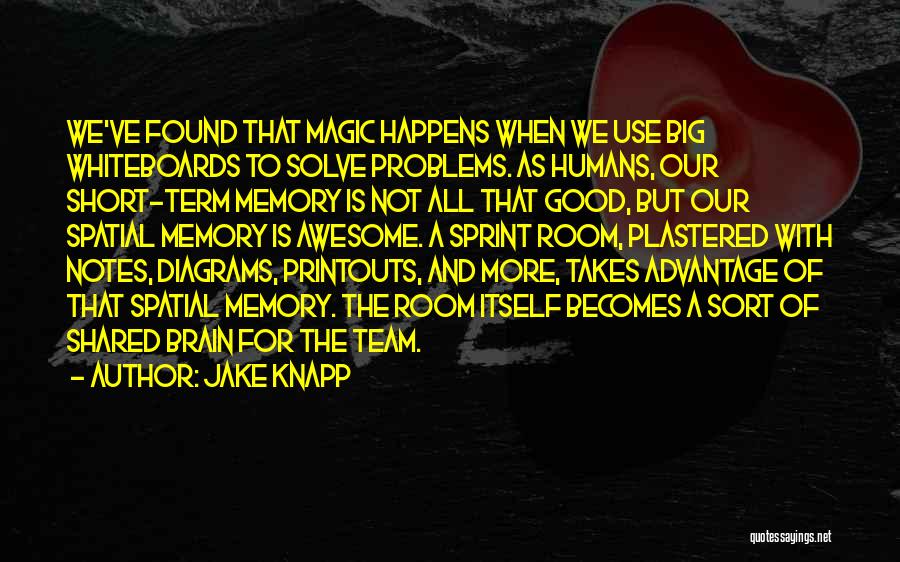 My Team Is Awesome Quotes By Jake Knapp