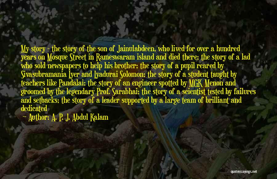 My Team Is Like A Family Quotes By A. P. J. Abdul Kalam