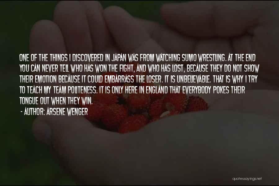 My Team Lost Quotes By Arsene Wenger