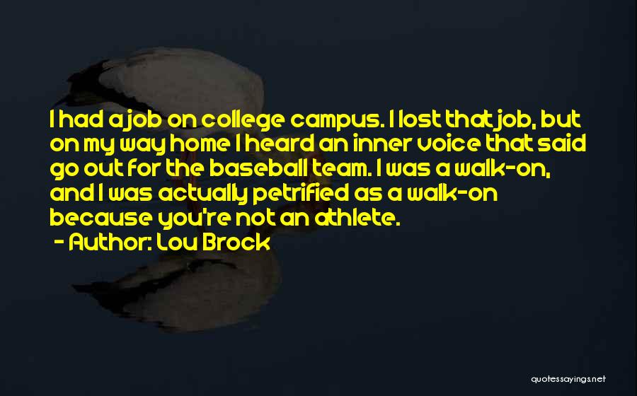 My Team Lost Quotes By Lou Brock