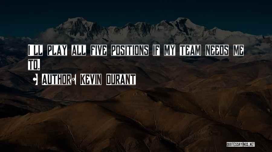 My Team Quotes By Kevin Durant