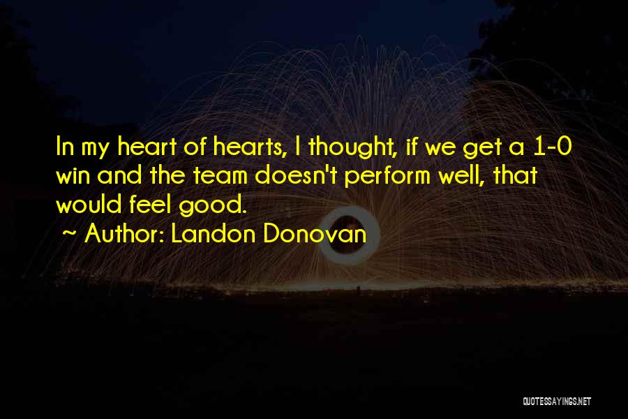 My Team Winning Quotes By Landon Donovan