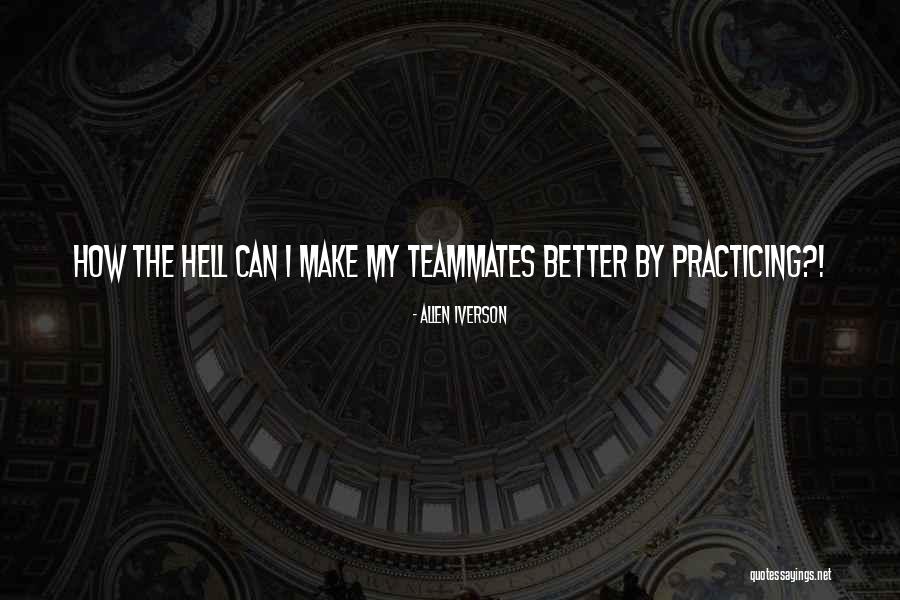 My Teammate Quotes By Allen Iverson My Teammate Quotes By Allen Iverson