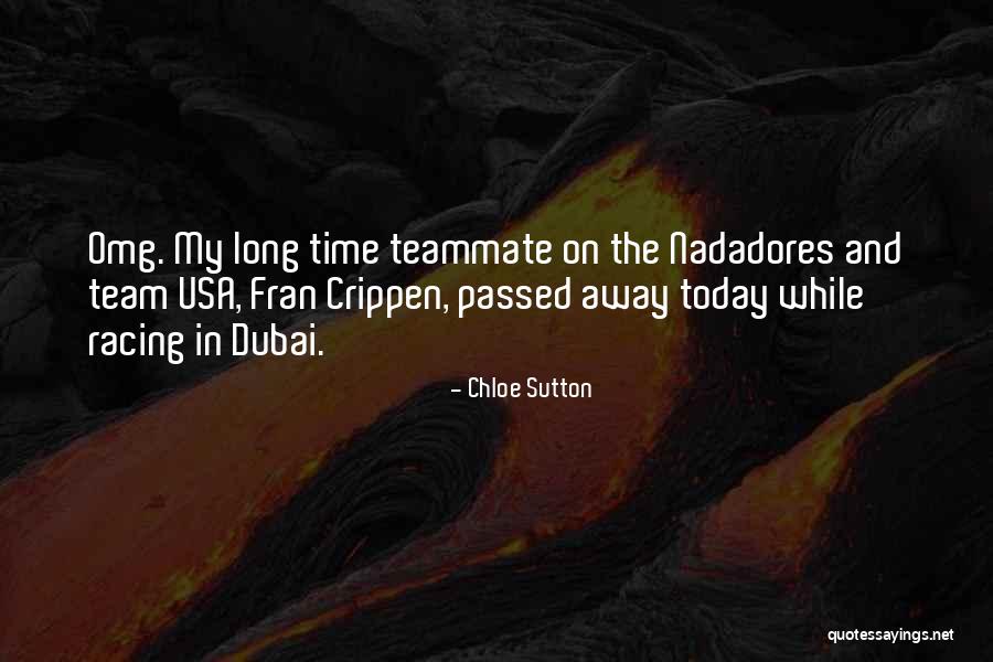 My Teammate Quotes By Chloe Sutton My Teammate Quotes By Chloe Sutton