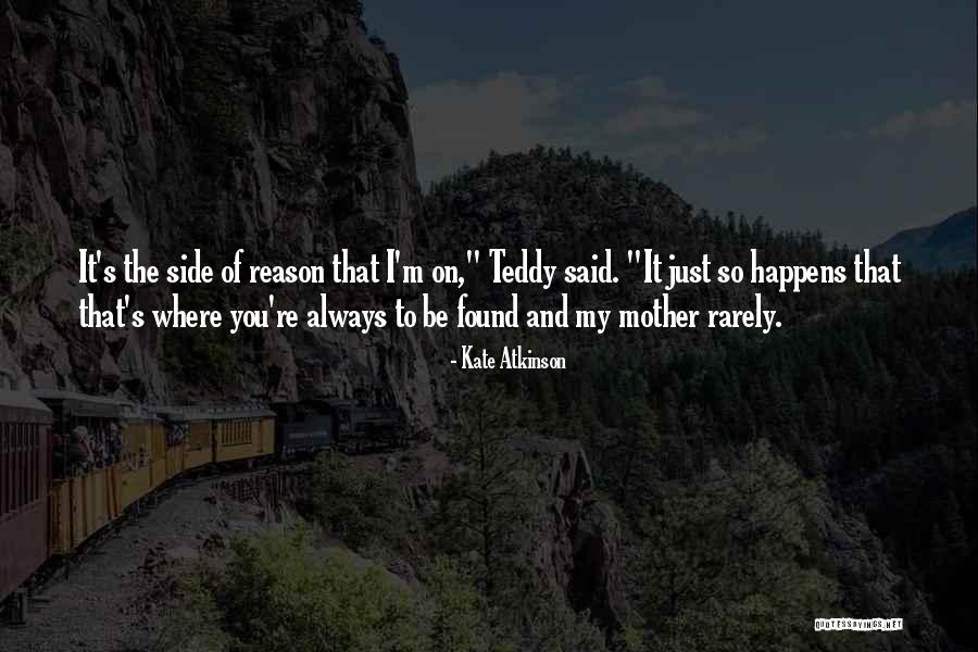My Teddy Quotes By Kate Atkinson My Teddy Quotes By Kate Atkinson