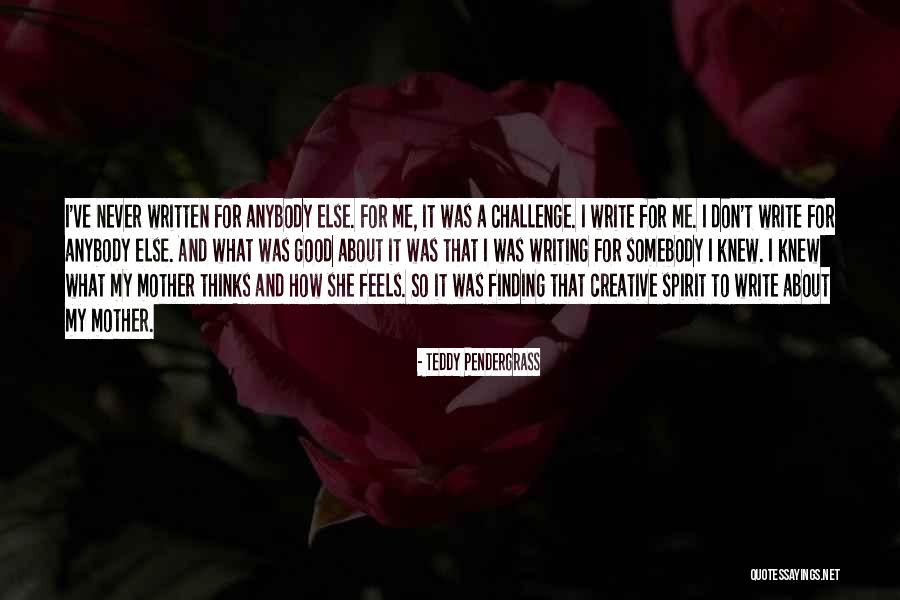 My Teddy Quotes By Teddy Pendergrass My Teddy Quotes By Teddy Pendergrass