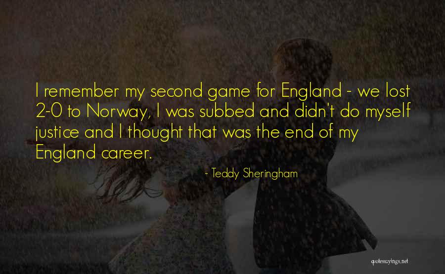 My Teddy Quotes By Teddy Sheringham My Teddy Quotes By Teddy Sheringham