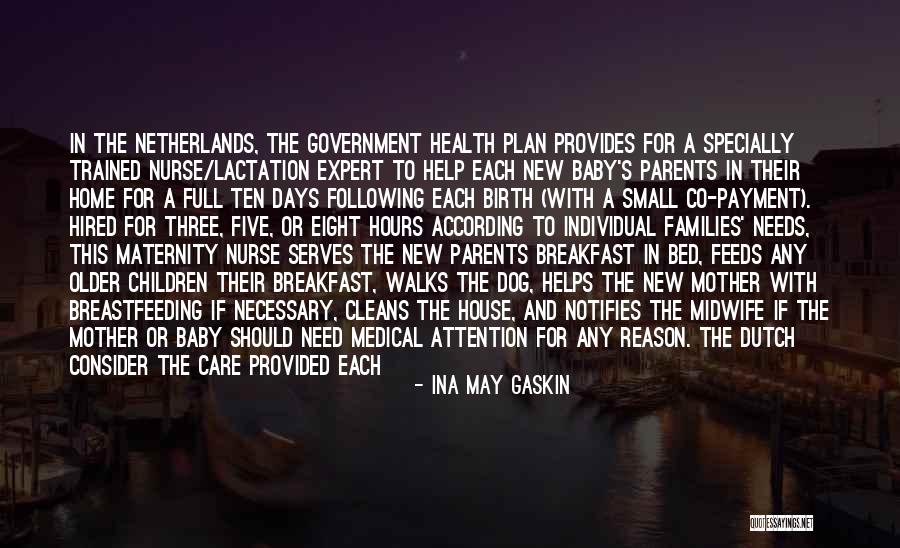 My Ten Year Plan Quotes By Ina May Gaskin My Ten Year Plan Quotes By Ina May Gaskin