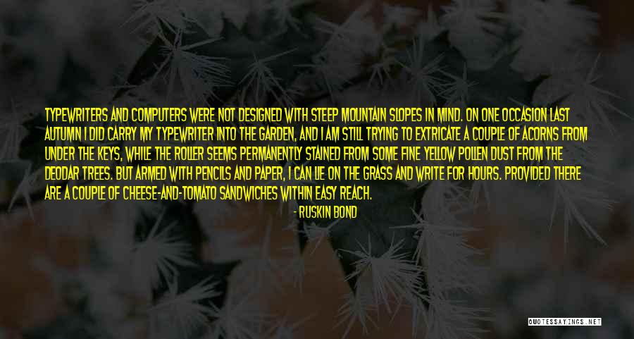 My Ten Year Plan Quotes By Ruskin Bond My Ten Year Plan Quotes By Ruskin Bond