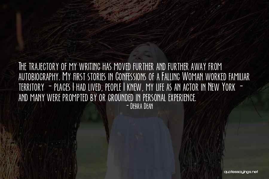 My Territory Quotes By Debra Dean My Territory Quotes By Debra Dean