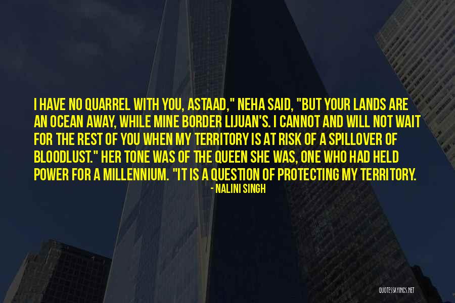 My Territory Quotes By Nalini Singh My Territory Quotes By Nalini Singh