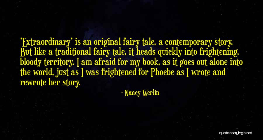 My Territory Quotes By Nancy Werlin My Territory Quotes By Nancy Werlin