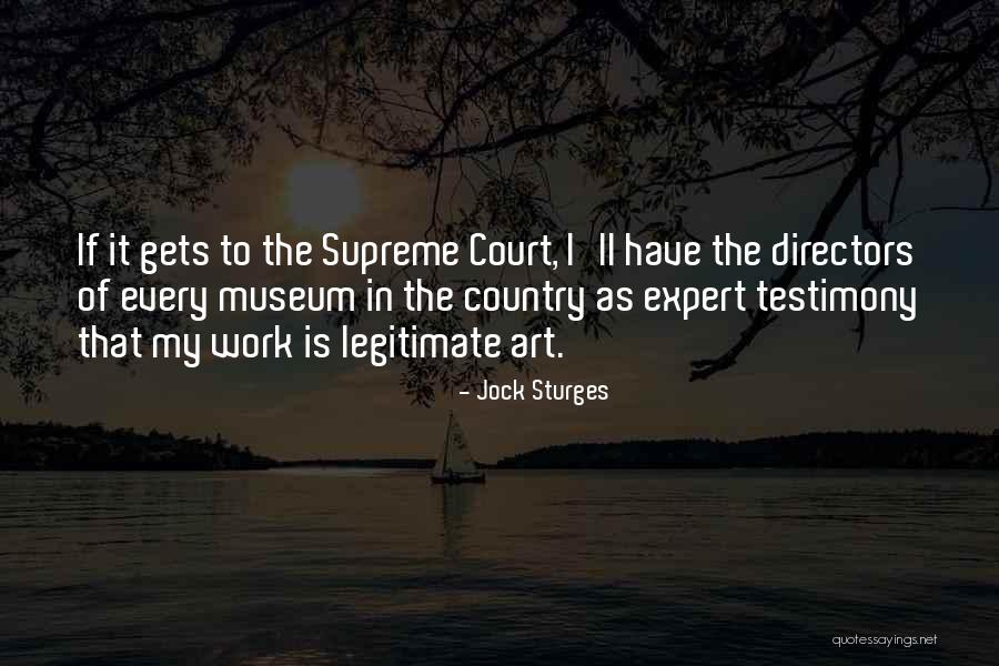 My Testimony Quotes By Jock Sturges My Testimony Quotes By Jock Sturges